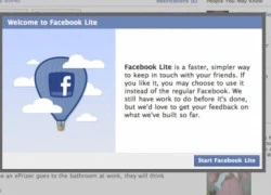 Facebook Lite: Phiên bản rút gọn &#8220;tuyệt cú mèo&#8221; của Facebook