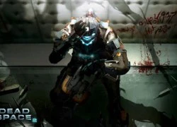 Game kinh dị Dead Space 2 công bố cấu hình tối thiểu