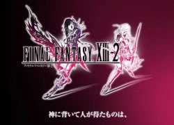 Final Fantasy - Nhiều "đám cưới" nhỏ và một "đám ma" lớn