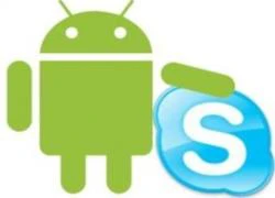 Skype trên smartphone Android làm rò rỉ dữ liệu người dùng