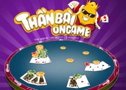 Thần Bài Ongame khởi tranh quyết liệt