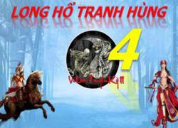 Long Hổ Tranh Hùng lần 4 khởi động