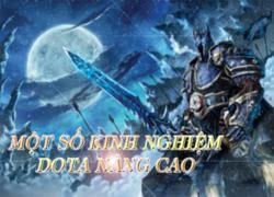 Chia sẻ một số kinh nghiệm DotA nâng cao