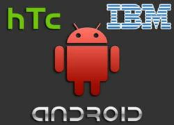 IBM, HTC hợp tác phát triển Android hấp dẫn hơn