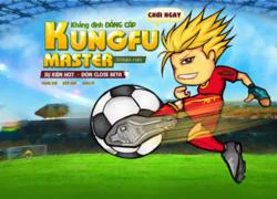 Kungfu Bóng Đá khai mạc vòng loại World Cup