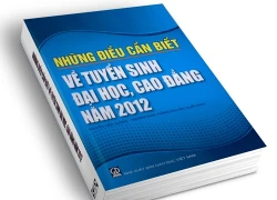 Công bố phiên bản mới cuốn "Những điều cần biết về tuyển sinh ĐH, CĐ 2012"