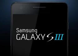 Galaxy S III phải có gì để "đấu" với iPhone?