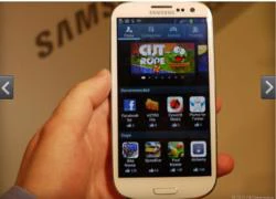 Đánh giá chi tiết "hàng nóng" Galaxy S III