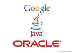 Google tiết lộ danh tính những người đã bình luận về vụ kiện với Oracle