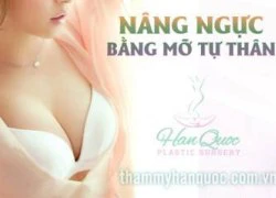 Nâng ngực bằng mỡ tự thân