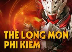 Long Môn Phi Kiếm chính là big update của Kiếm Thế