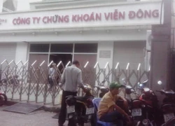 Bắt trưởng phòng môi giới công ty CP chứng khoán Viễn Đông