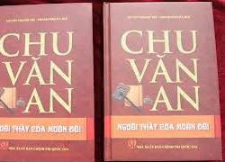 &#8220;Chu Văn An &#8211; Người thầy của muôn đời&#8221;