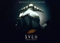 Hướng dẫn DOTA 2: Sven - Sức mạnh của thánh thần (Phần 1)