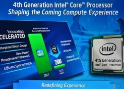 Một số thông tin về các dòng CPU Haswell của Intel cho máy tính cá nhân