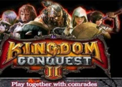 Kingdom Conquest 2 : tựa game đáng chú ý của tháng 2