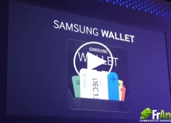 Samsung giới thiệu dịch vụ ví di động Wallet