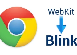 Chrome bỏ bộ nguồn Webkit