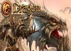 Dragon Eternity : Tuyệt phẩm MMORPG dành cho người dùng iOS