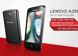 Lenovo A390: Smartphone tốt và đáng giá.