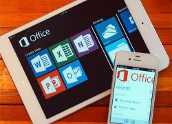 Microsoft Office cho Android và iOS năm sau mới có