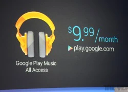 Dịch vụ Google Play Music All Access chính thức xuất hiện