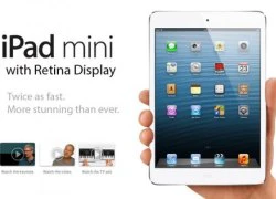 'Mua iPad Mini màn hình Retina năm nay là ý tưởng tồi'