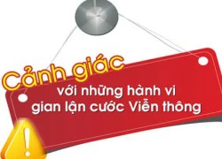 VNPT Hà Nội cảnh báo khách hàng về hành vi gian lận cước