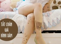 Cách "chế" tất chân giả hình xăm ai cũng làm được