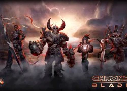 ChronoBlade &#8211; Chính thức ra mắt phiên bản Open Beta