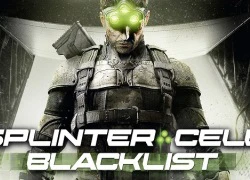 Blacklist sẽ là phiên bản Splinter Cell hoành tráng nhất