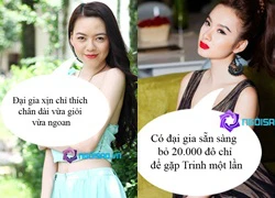 Các "chân dài" Việt nói gì về "đại gia"?