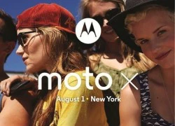 Motorola sẽ ra mắt "siêu phẩm" Moto X tại sự kiện ngày 1/8 tới