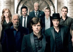 "Now You See Me": Trò lừa ngoạn mục