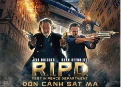 "R.I.P.D" - Phiên bản ma của "Men in Black"