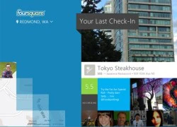 Ứng dụng chia sẻ vị trí Foursquare có mặt trên Windows 8