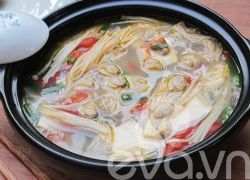 [Chế biến] - Canh ngao đậu phụ nấu nấm