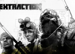 Extraction - Giấc mơ game bắn súng hoàn hảo