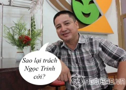 Phát ngôn "giật tanh tách" của sao Việt tuần qua (P21)