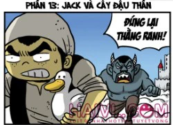 Truyện bựa Lâm Chấn Thương phần 13 : Jack và cây đậu thần