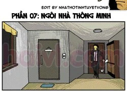 Truyện bựa Lâm Chấn Thương phần 7 : Ngôi nhà thông minh