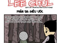 Truyện bựa Lee Chul phần 58 : Điều ước