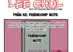 Truyện bựa Lee Chul phần 63 : Friendship Note