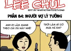 Truyện bựa Lee Chul phần 84 : Người vợ lý tưởng