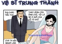 Truyện tranh vui 18 + : Vệ sĩ trung thành