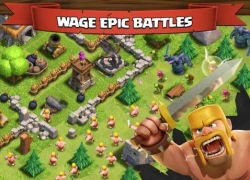 Clash of Clans đã có phiên bản thử nghiệm cho Android