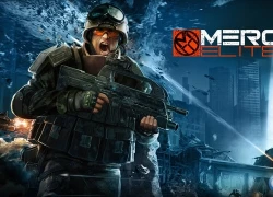 Merc Elite: Webgame MOBA 3D đã chính thức mở cửa