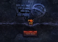 Mộc Đế Tam Quốc: ra mắt teaser test "Não phẳng"