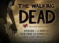 The Walking Dead Episode 1 sẽ miễn phí trên Xbox Live Arcade và PlayStation Network