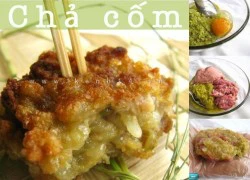 Thơm nức menu chả cốm tạm biệt mùa thu